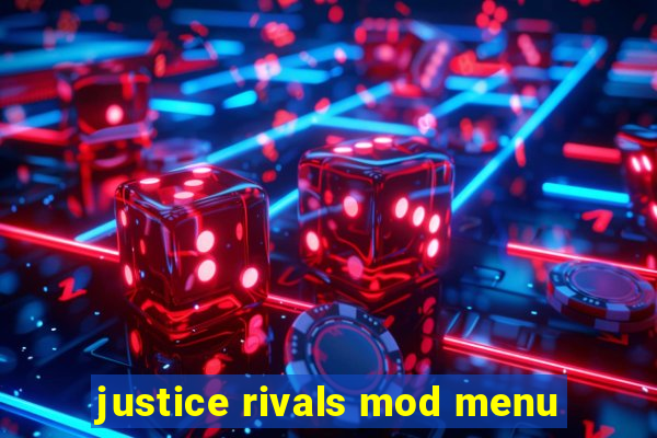 justice rivals mod menu